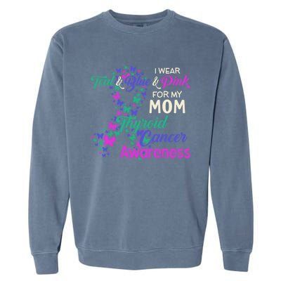 I Wear Teal Blue For My Mom Thyroid Cancer Gift Garment-Dyed Sweatshirt