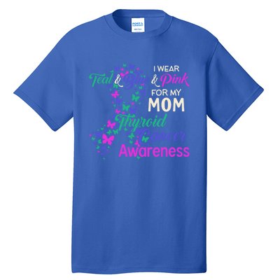 I Wear Teal Blue For My Mom Thyroid Cancer Gift Tall T-Shirt