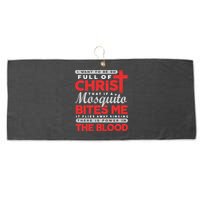 I Want To Be So Full Of Christ That If A Mosquito Bites Me Large Microfiber Waffle Golf Towel