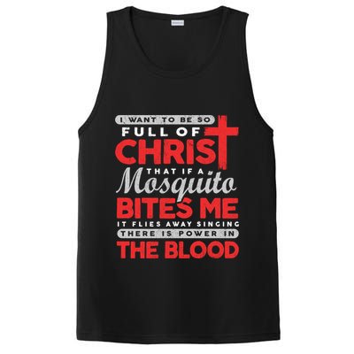 I Want To Be So Full Of Christ That If A Mosquito Bites Me PosiCharge Competitor Tank
