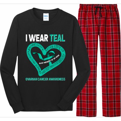 I Wear Teal In My Memory Of My Mom Ovarian Cancer Awareness Cute Gift Long Sleeve Pajama Set