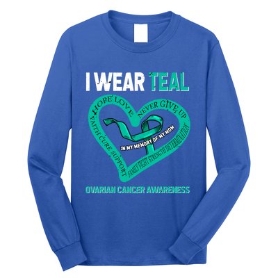 I Wear Teal In My Memory Of My Mom Ovarian Cancer Awareness Cute Gift Long Sleeve Shirt