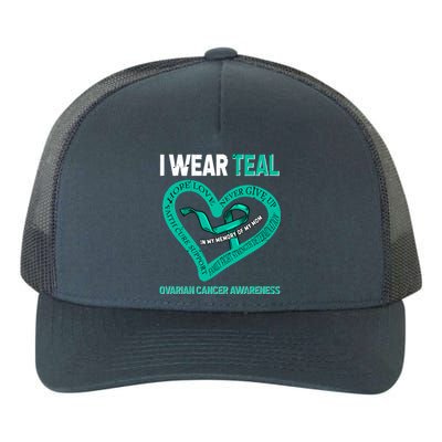 I Wear Teal In My Memory Of My Mom Ovarian Cancer Awareness Cute Gift Yupoong Adult 5-Panel Trucker Hat