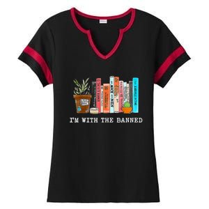 I'm With The Banned Books I Read Banned Books Lovers Ladies Halftime Notch Neck Tee