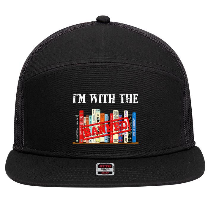 I'm With The Banned Funny Book Readers I Read Banned Books 7 Panel Mesh Trucker Snapback Hat