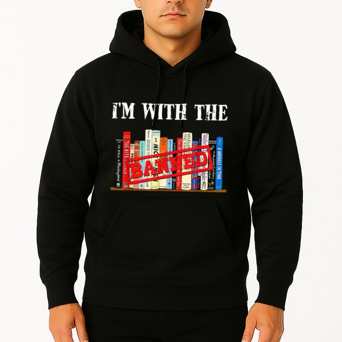 I'm With The Banned Funny Book Readers I Read Banned Books Hoodie