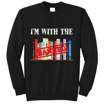 I'm With The Banned Funny Book Readers I Read Banned Books Sweatshirt