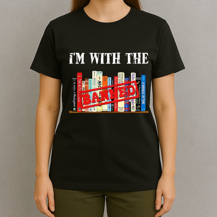I'm With The Banned Funny Book Readers I Read Banned Books T-Shirt