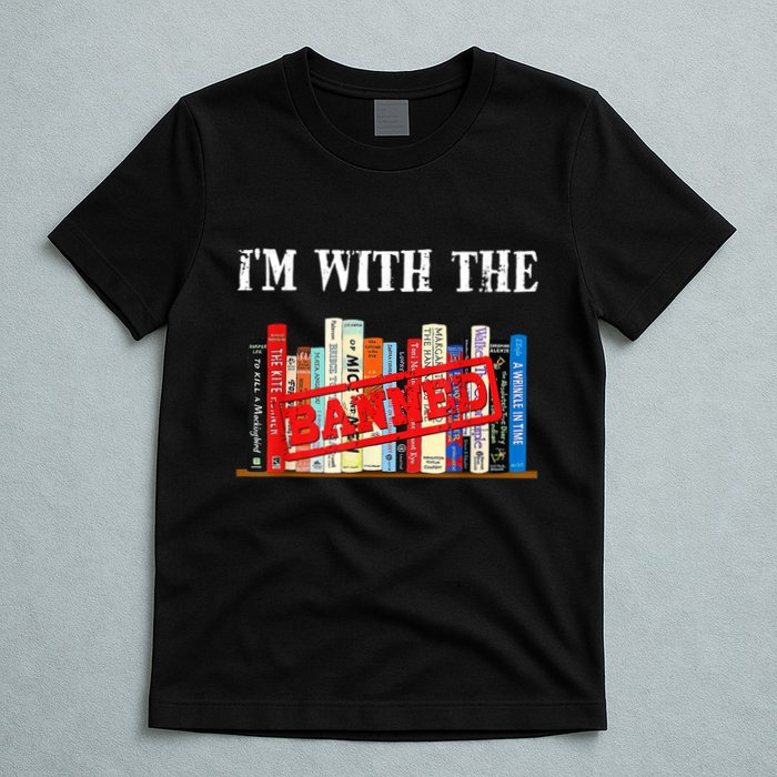 I'm With The Banned Funny Book Readers I Read Banned Books T-Shirt