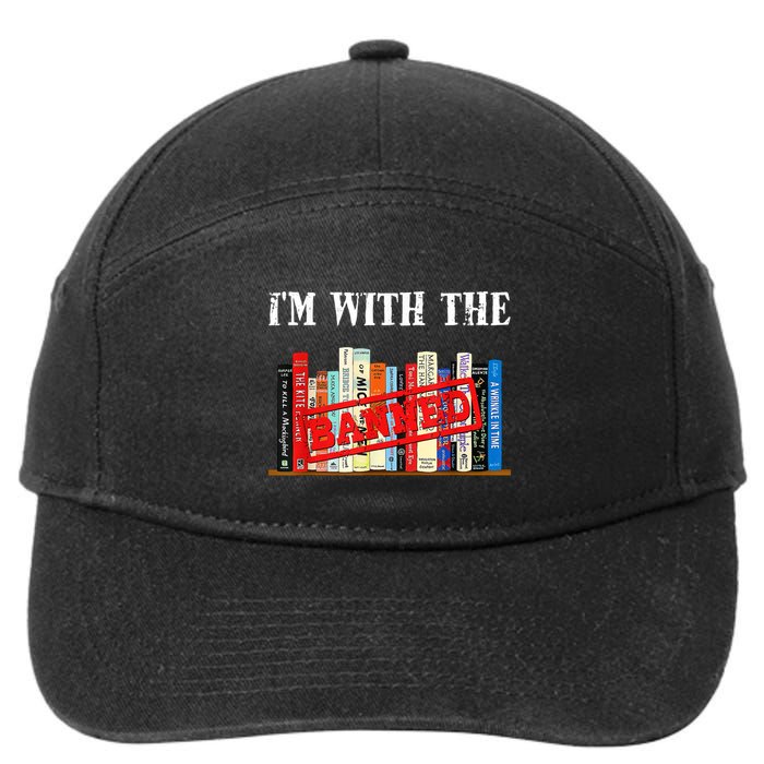 I'm With The Banned Funny Book Readers I Read Banned Books 7-Panel Snapback Hat