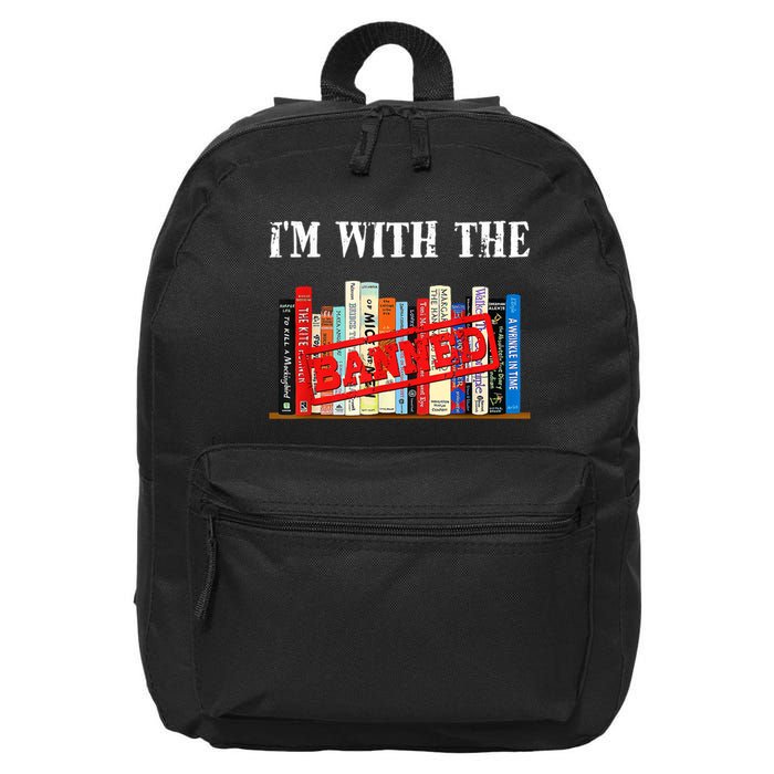 I'm With The Banned Funny Book Readers I Read Banned Books 16 in Basic Backpack