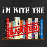 I'm With The Banned Funny Book Readers I Read Banned Books Trucker Hat