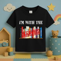 I'm With The Banned Funny Book Readers I Read Banned Books Toddler T-Shirt
