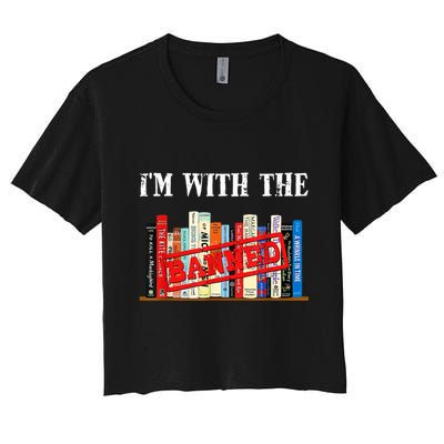 I'm With The Banned Funny Book Readers I Read Banned Books Crop Top