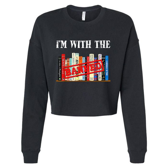 I'm With The Banned Funny Book Readers I Read Banned Books Cropped Pullover Crew