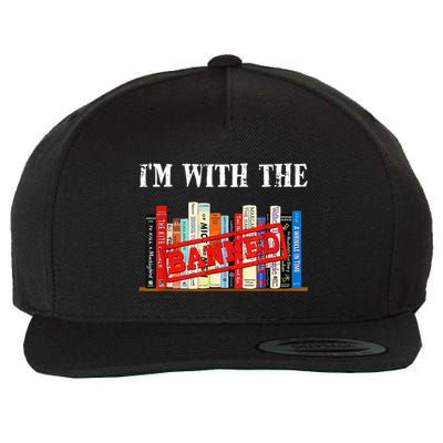 I'm With The Banned Funny Book Readers I Read Banned Books Wool Snapback Cap