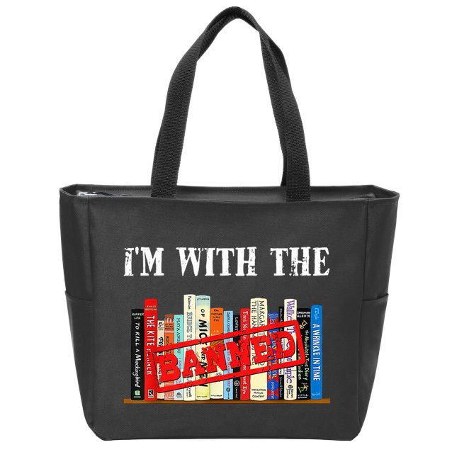 I'm With The Banned Funny Book Readers I Read Banned Books Zip Tote Bag