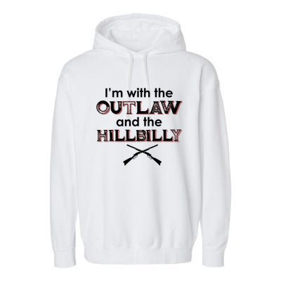 IM With The Outlaw And The Hillbilly 2024 Saying Quote Garment-Dyed Fleece Hoodie