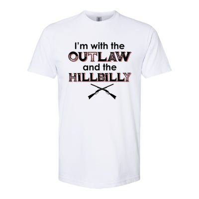 IM With The Outlaw And The Hillbilly 2024 Saying Quote Softstyle® CVC T-Shirt