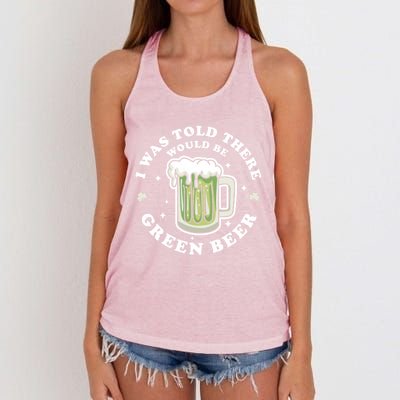 I Was Told There Would Be Green Beer Saint Patrick's Day Great Gift Women's Knotted Racerback Tank