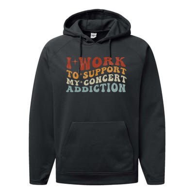 I Work To Support My Concert Addiction Funny Music Lovers Performance Fleece Hoodie