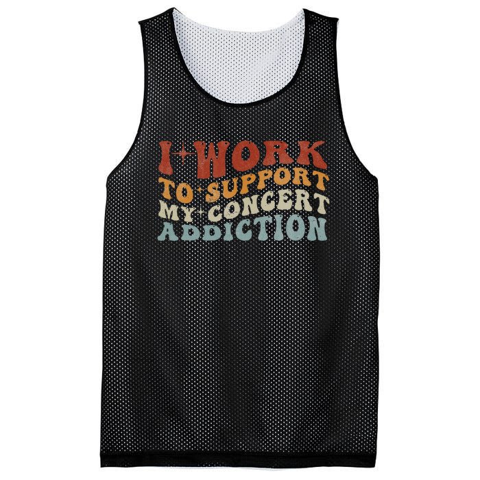 I Work To Support My Concert Addiction Funny Music Lovers Mesh Reversible Basketball Jersey Tank