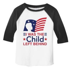 I Was The Child Left Behind Toddler Fine Jersey T-Shirt