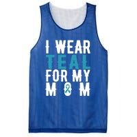 I Wear Teal For My Mom Gift Cervical Cancer Great Gift Gift Mesh Reversible Basketball Jersey Tank