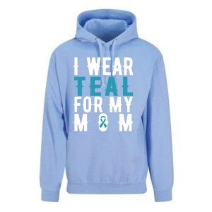 I Wear Teal For My Mom Gift Cervical Cancer Great Gift Gift Unisex Surf Hoodie