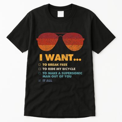 I Want To Ride My Bicycle I Aviator Sunglasses Tall T-Shirt