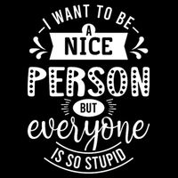 I Want To Be A Nice Person But Everyone Funny Humor Cropped Pullover Crew