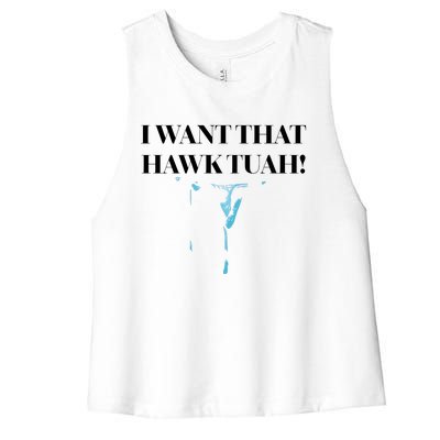 I Want That Hawk Tuah Women's Racerback Cropped Tank