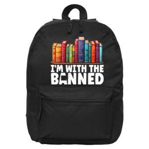 Im With The Banned Funny Book Readers I Read Banned Books 16 in Basic Backpack