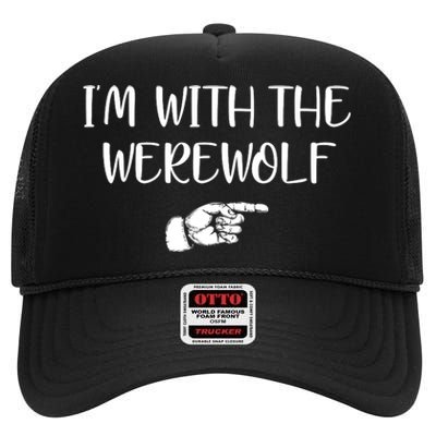 Im With The Werewolf High Crown Mesh Back Trucker Hat