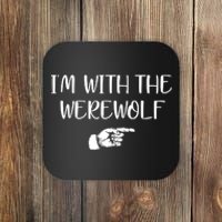 Im With The Werewolf Coaster