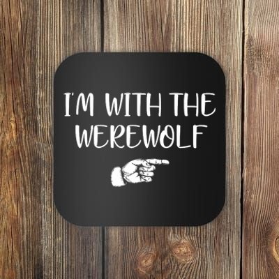 Im With The Werewolf Coaster