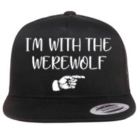 Im With The Werewolf Flat Bill Trucker Hat