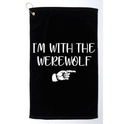 Im With The Werewolf Platinum Collection Golf Towel