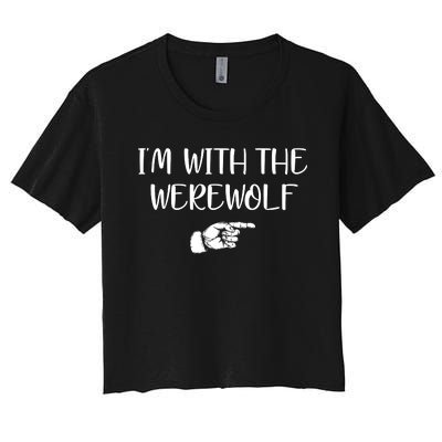 Im With The Werewolf Women's Crop Top Tee