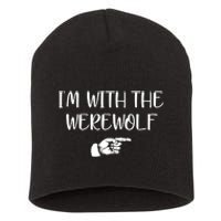 Im With The Werewolf Short Acrylic Beanie