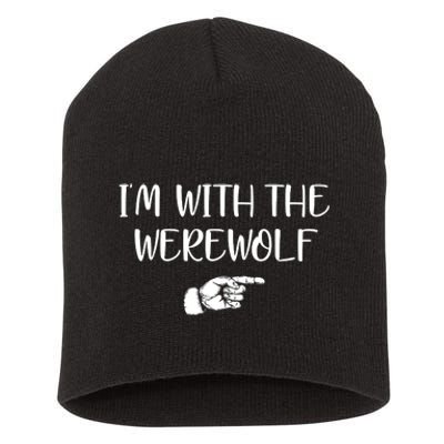 Im With The Werewolf Short Acrylic Beanie