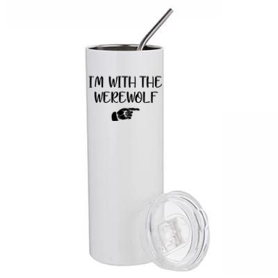 Im With The Werewolf Stainless Steel Tumbler