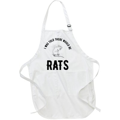 I Was Told There Would Be Rats Pet Full-Length Apron With Pockets