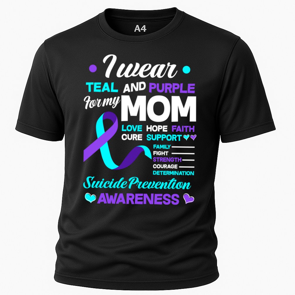 I Wear Teal And Purple For My Mom Suicide Prevention Awareness Gift Cooling Performance Crew T-Shirt
