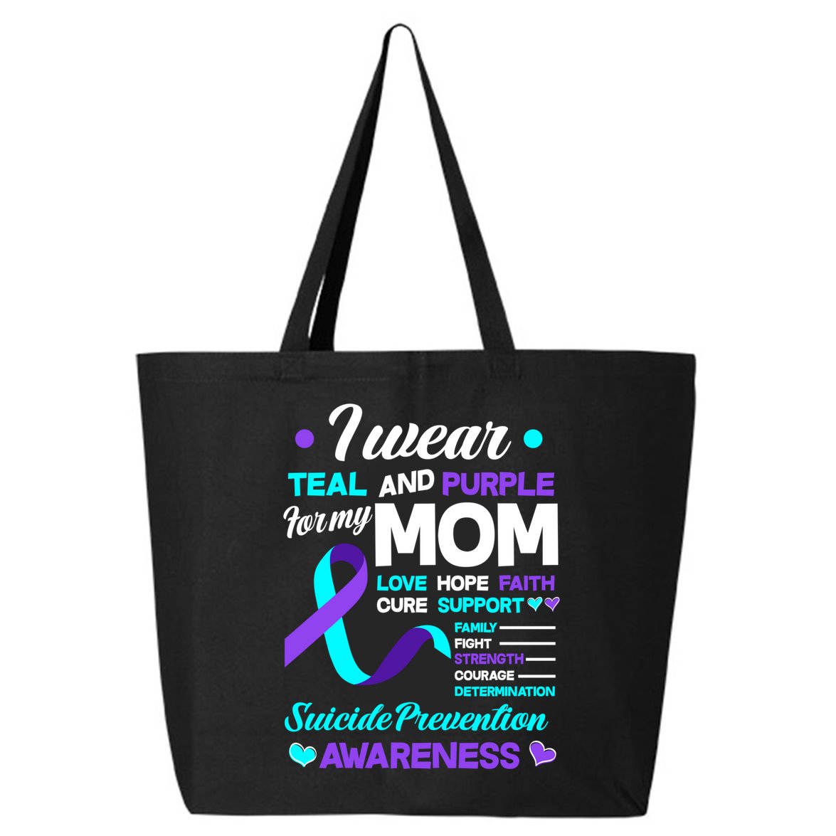 I Wear Teal And Purple For My Mom Suicide Prevention Awareness Gift 25L Jumbo Tote
