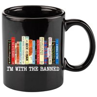 Im With The Banned Banned Books Reading Books 11oz C Handle Ceramic Mug