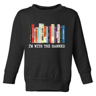 Im With The Banned Banned Books Reading Books Toddler Sweatshirt