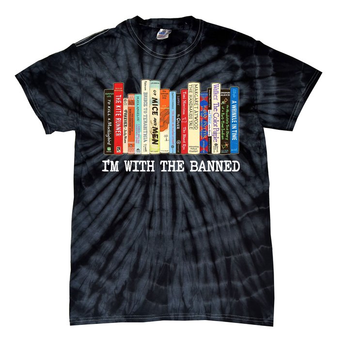 Im With The Banned Banned Books Reading Books Tie-Dye T-Shirt