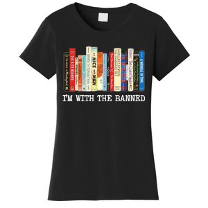 Im With The Banned Banned Books Reading Books Women's T-Shirt