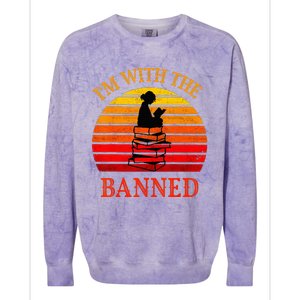 I'm With The Banned Books I Read Banned Books Lovers Colorblast Crewneck Sweatshirt